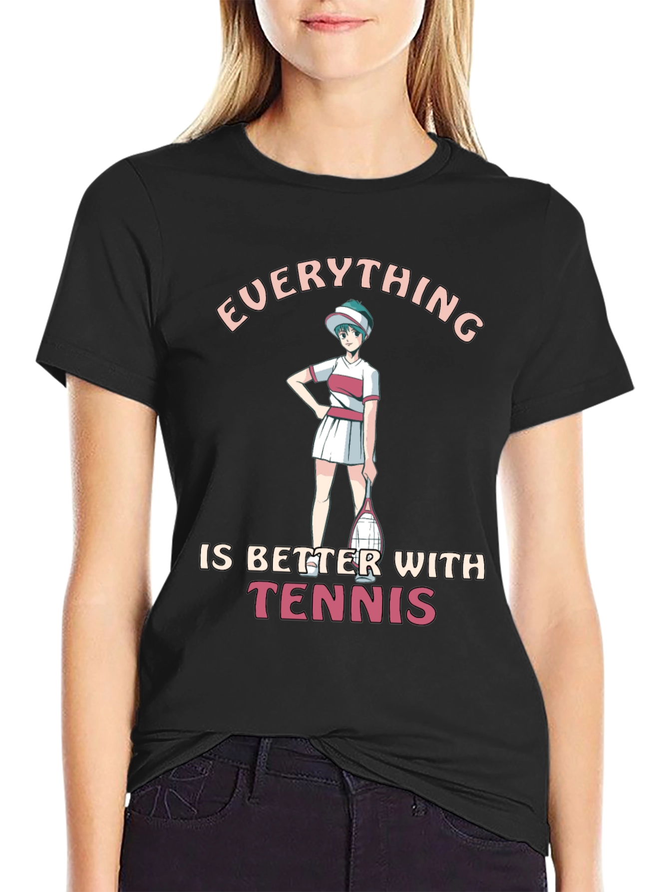 Everything Is Better With Tennis T-Shirt