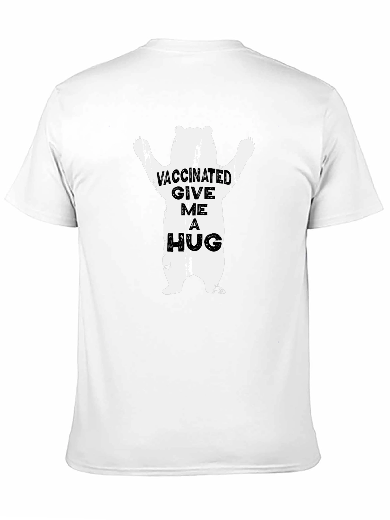 Vaccinated Bear Graphic Tee - Hugs Welcome!