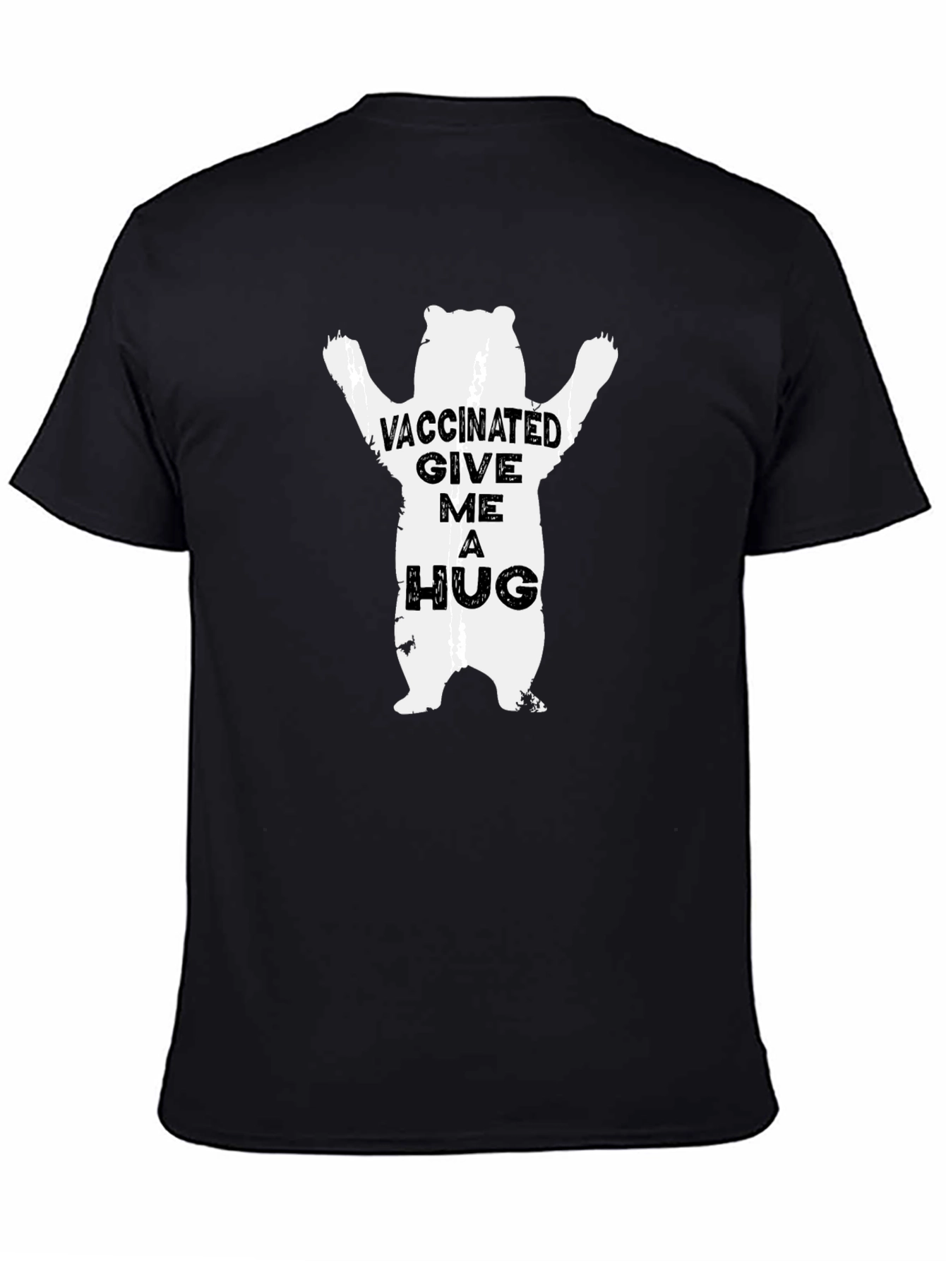 Vaccinated Bear Graphic Tee - Hugs Welcome!