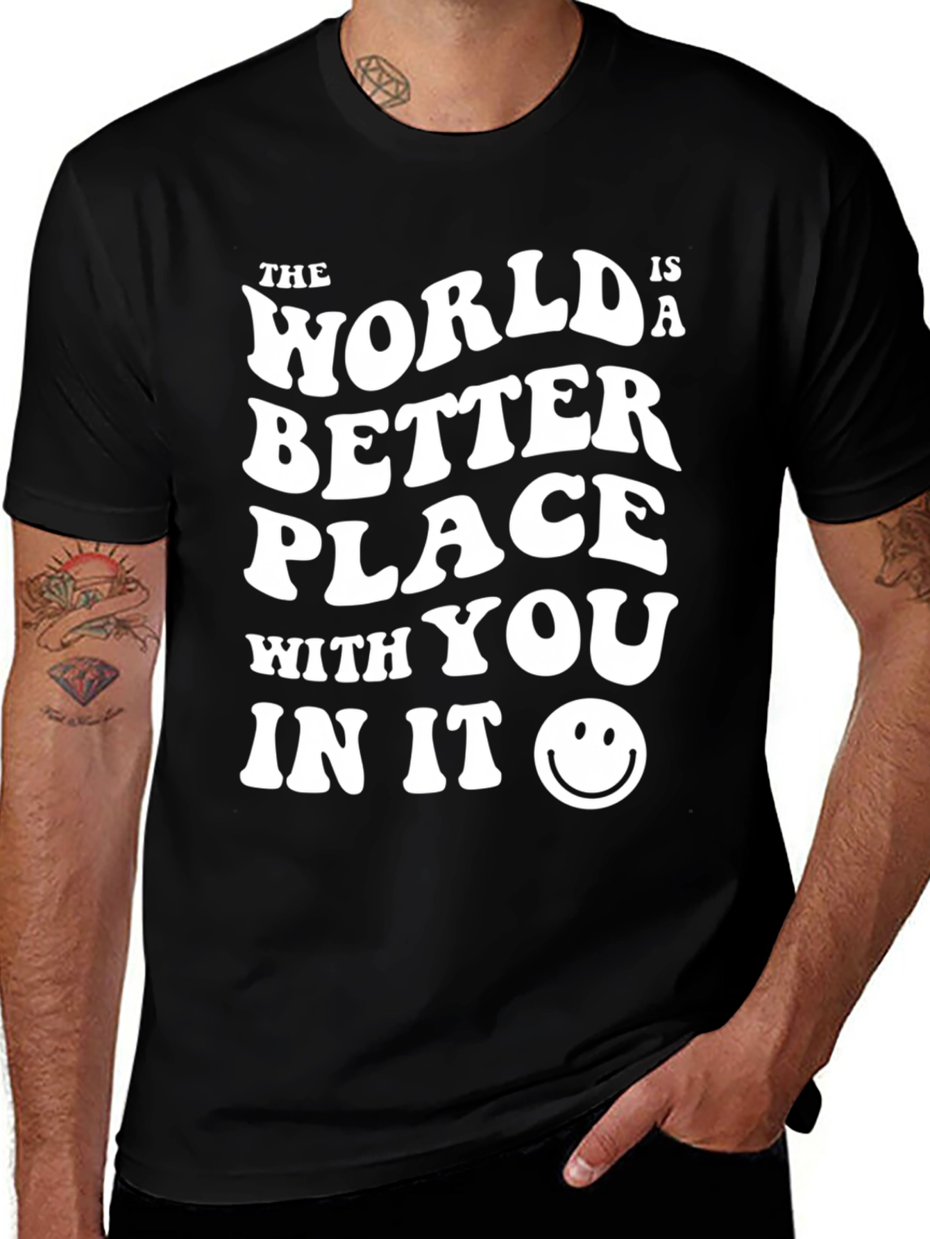 The World is a Better Place Graphic T-Shirt