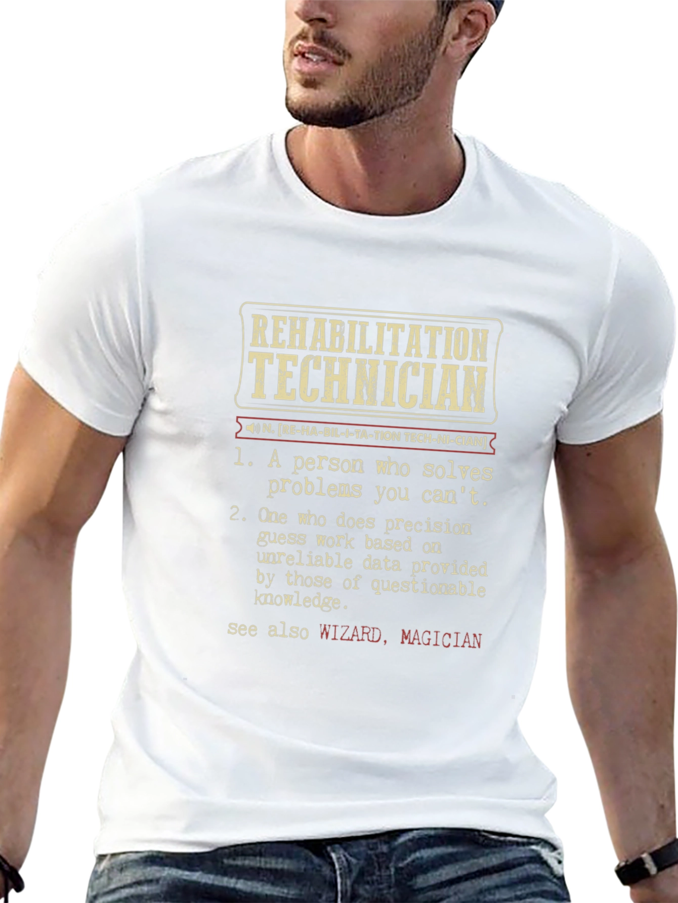 Rehabilitation Technician Definition T-Shirt