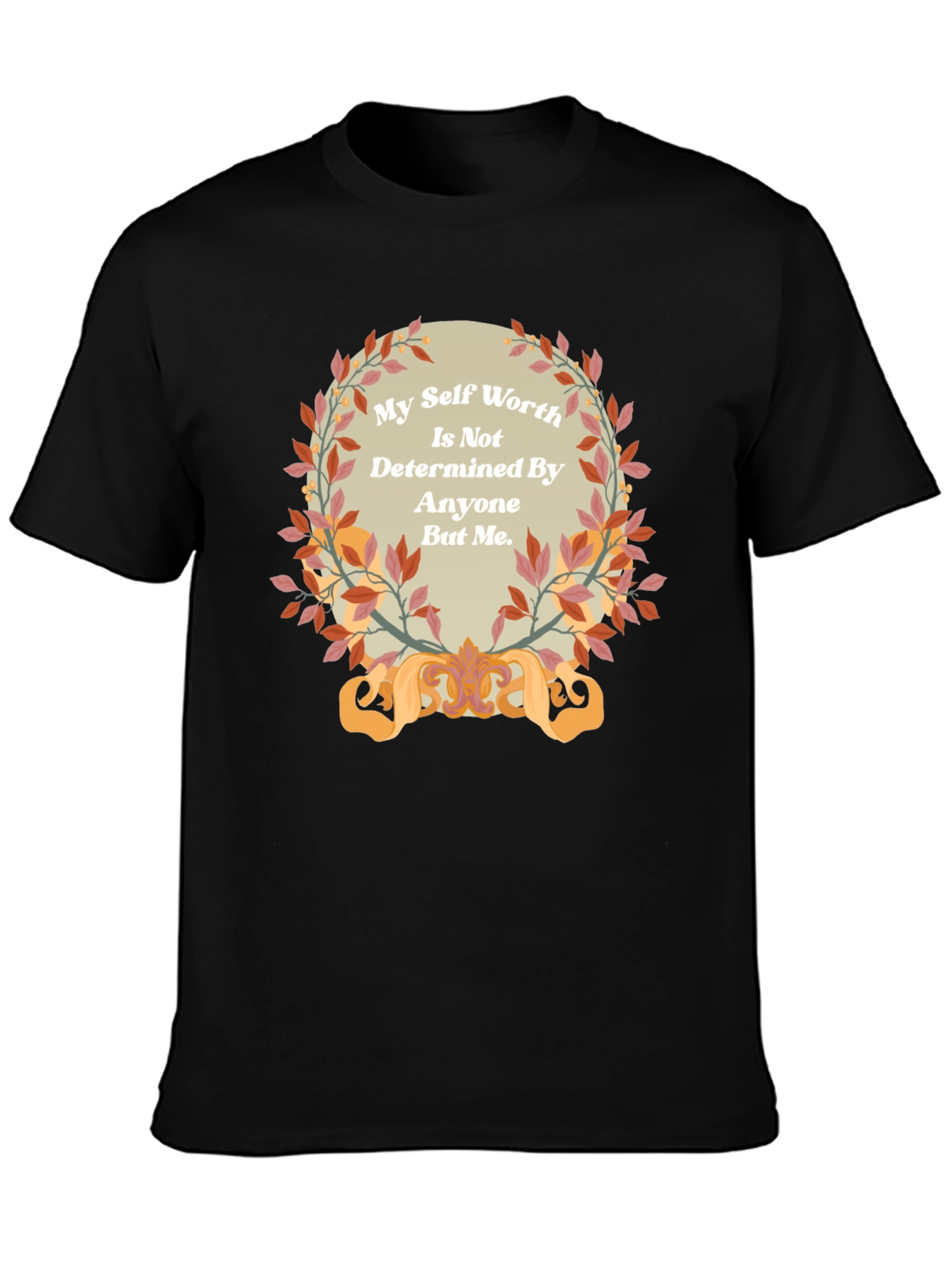 Inspirational Self Worth Black T-Shirt