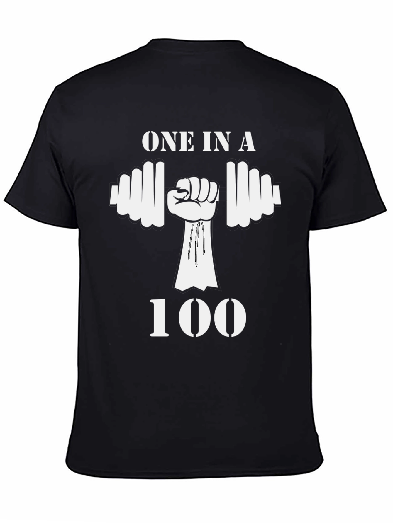 One in a 100 Graphic T-Shirt - Fitness Motivation