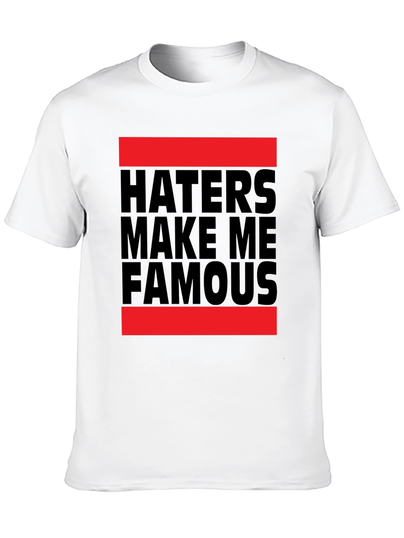 Haters Make Me Famous Black Graphic Tee