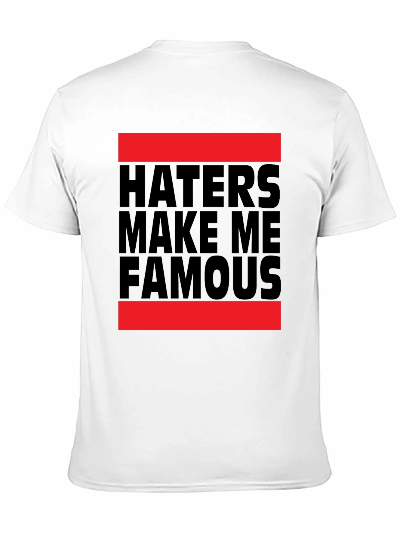 Haters Make Me Famous Black Graphic Tee