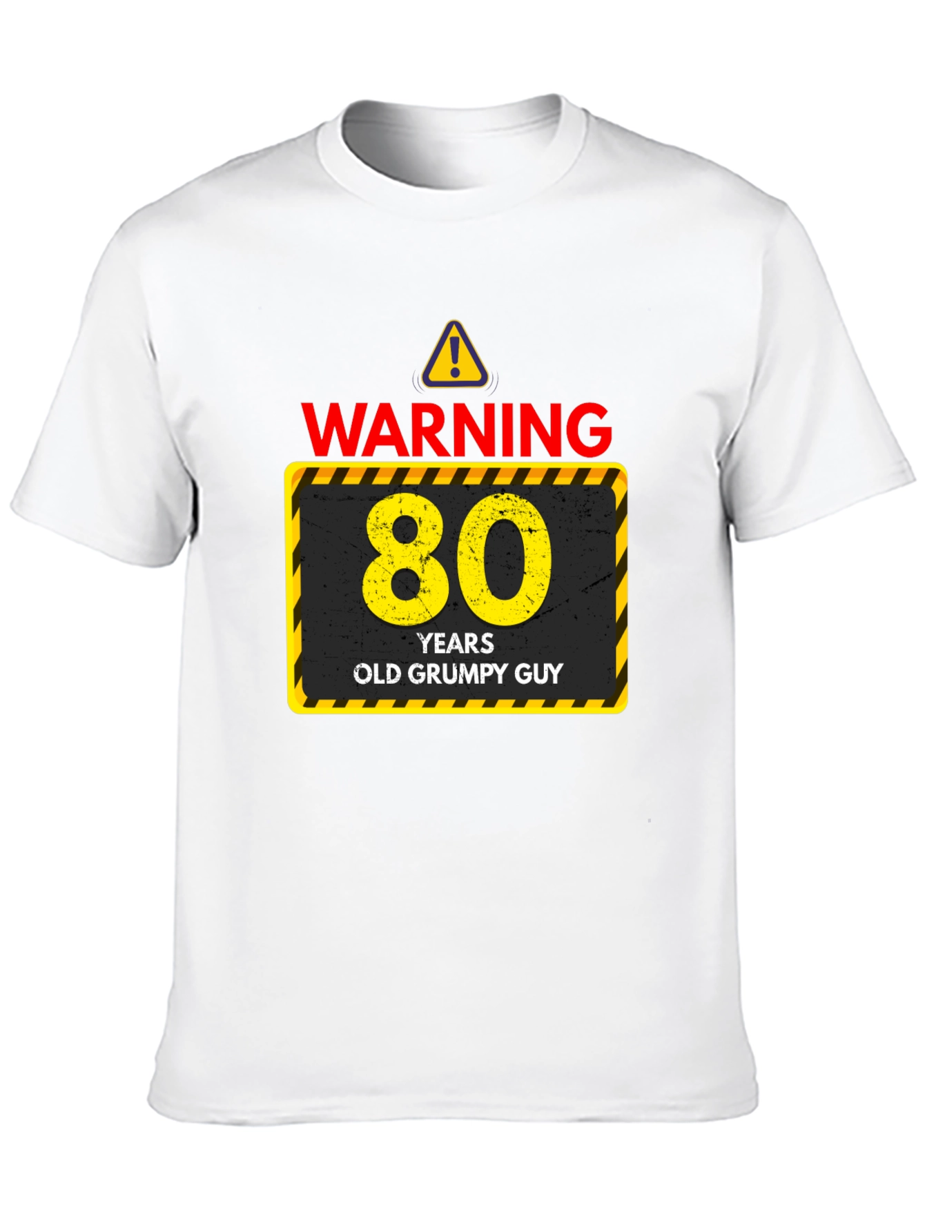 Warning 80 Years Old Grumpy Guy T-Shirt