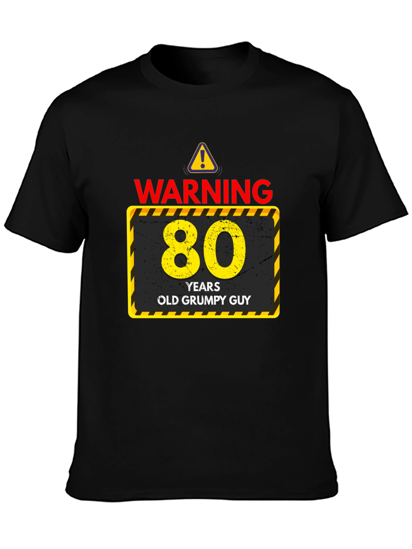 Warning 80 Years Old Grumpy Guy T-Shirt