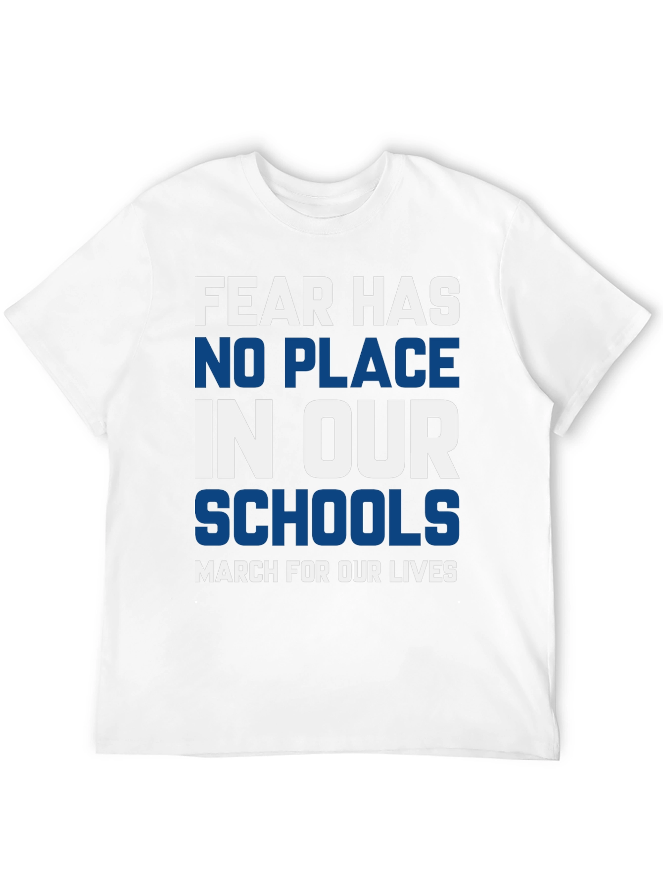 Fear Has No Place in Our Schools T-Shirt