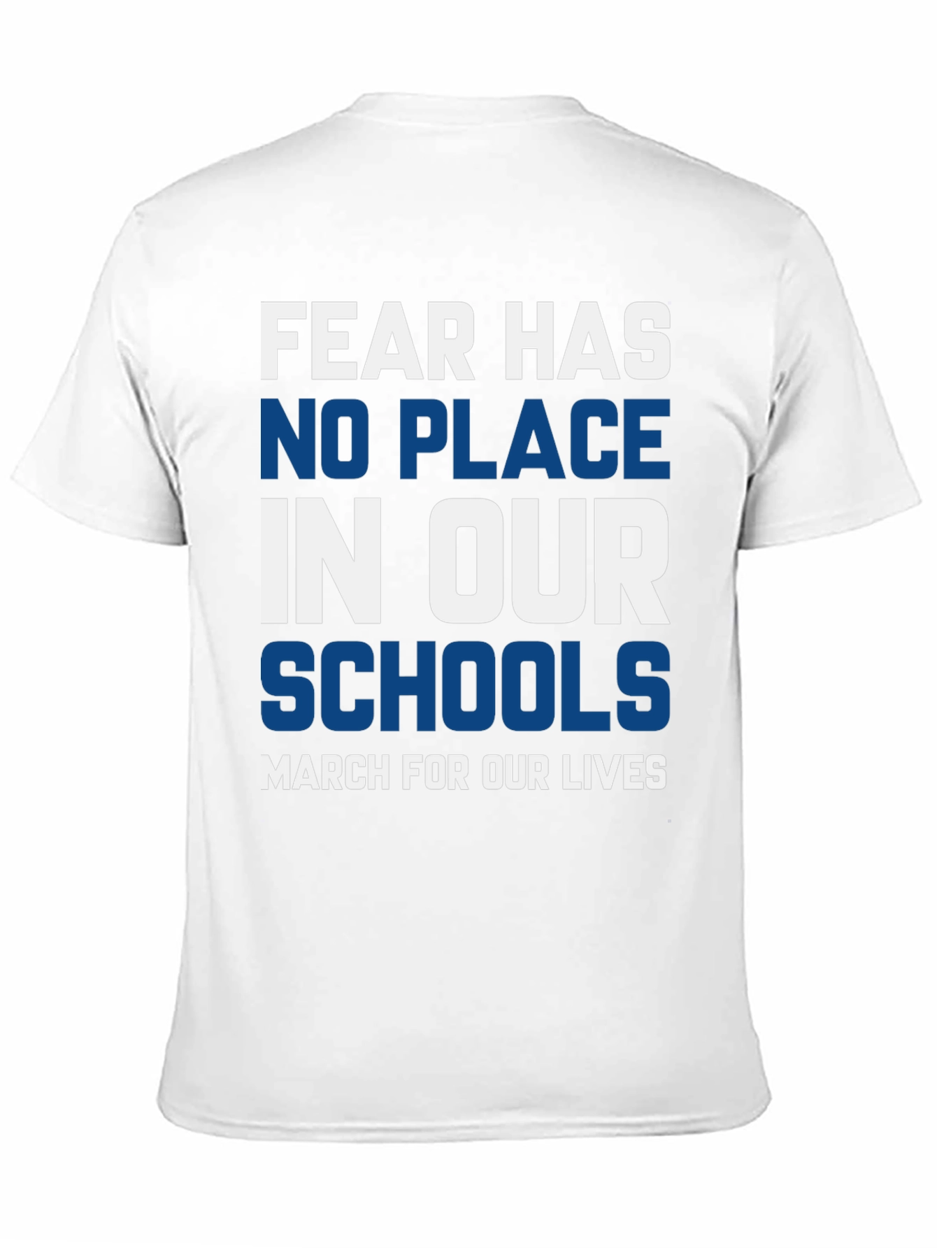 Fear Has No Place in Our Schools T-Shirt