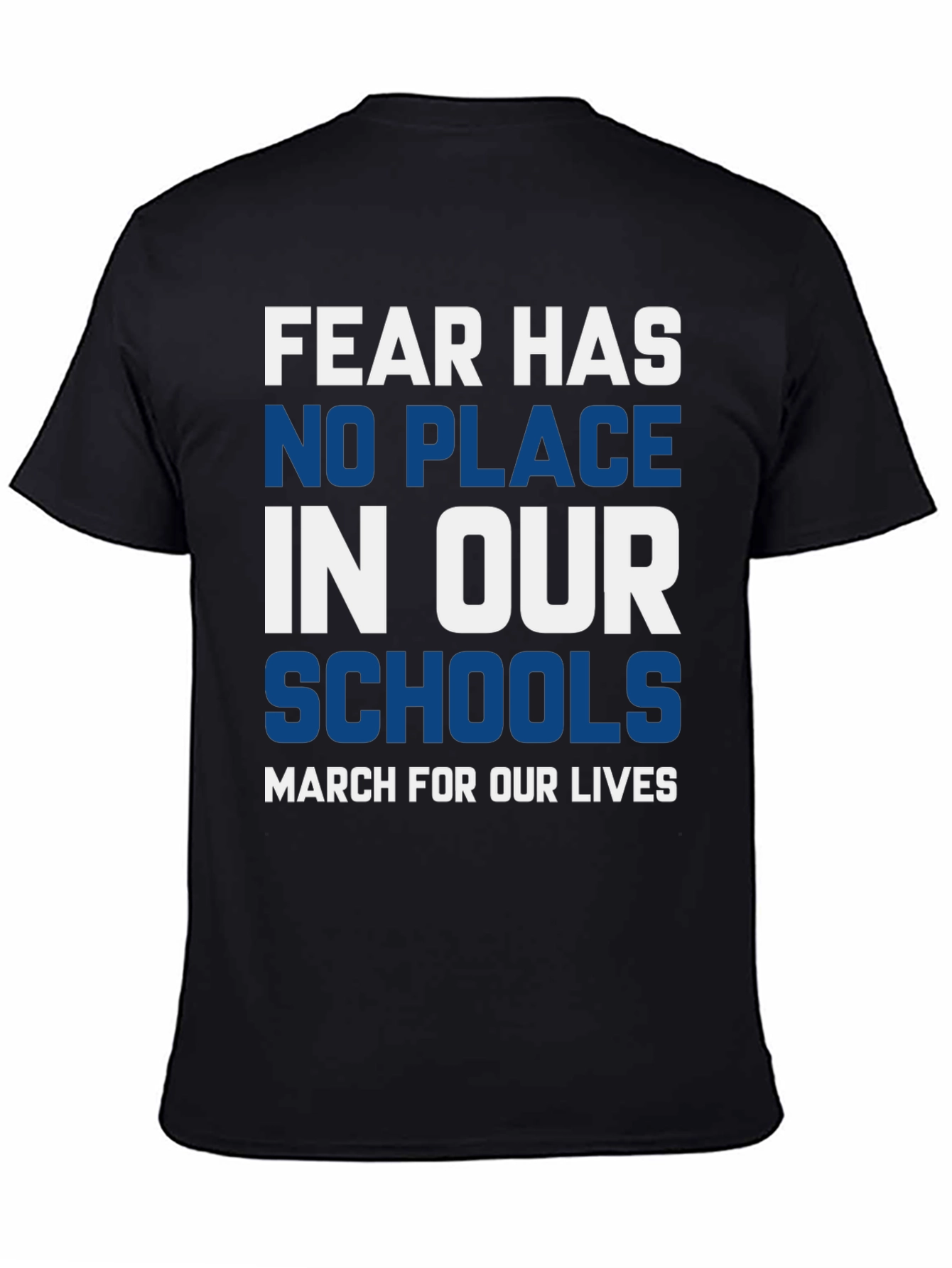 Fear Has No Place in Our Schools T-Shirt