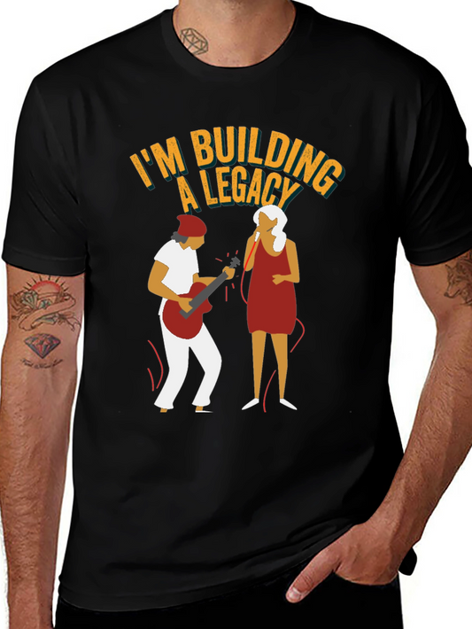 Building A Legacy Graphic Tee