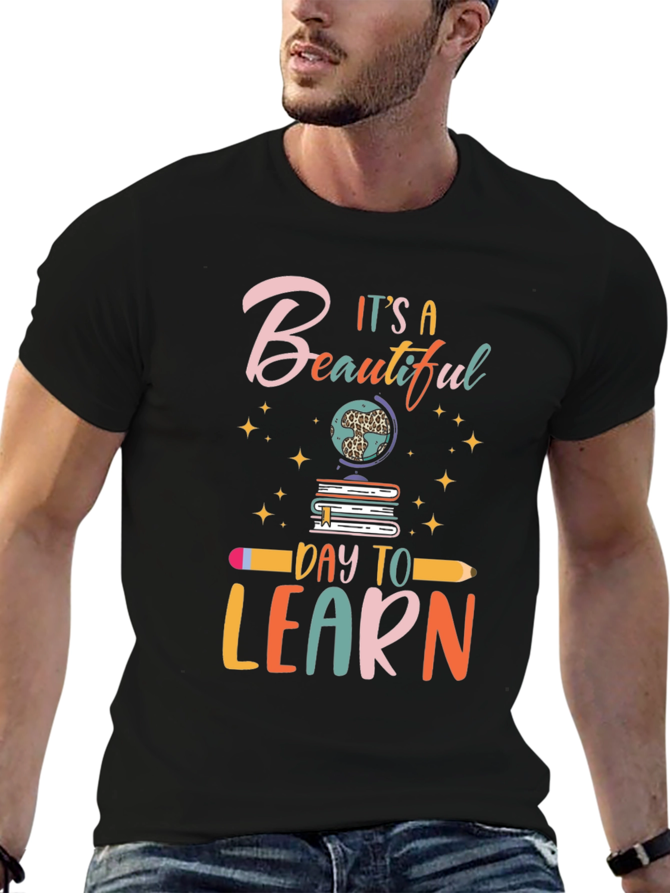Its a Beautiful Day to Learn T-Shirt