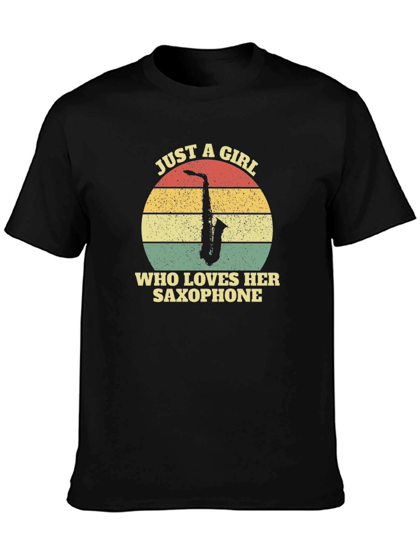 Just A Girl Who Loves Her Saxophone T-Shirt