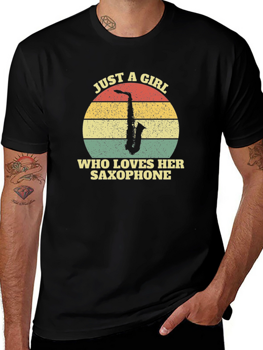 Just A Girl Who Loves Her Saxophone T-Shirt