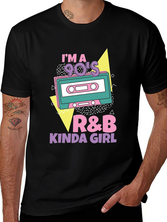 Im a 90s R&B Kinda Girl Black T-Shirt