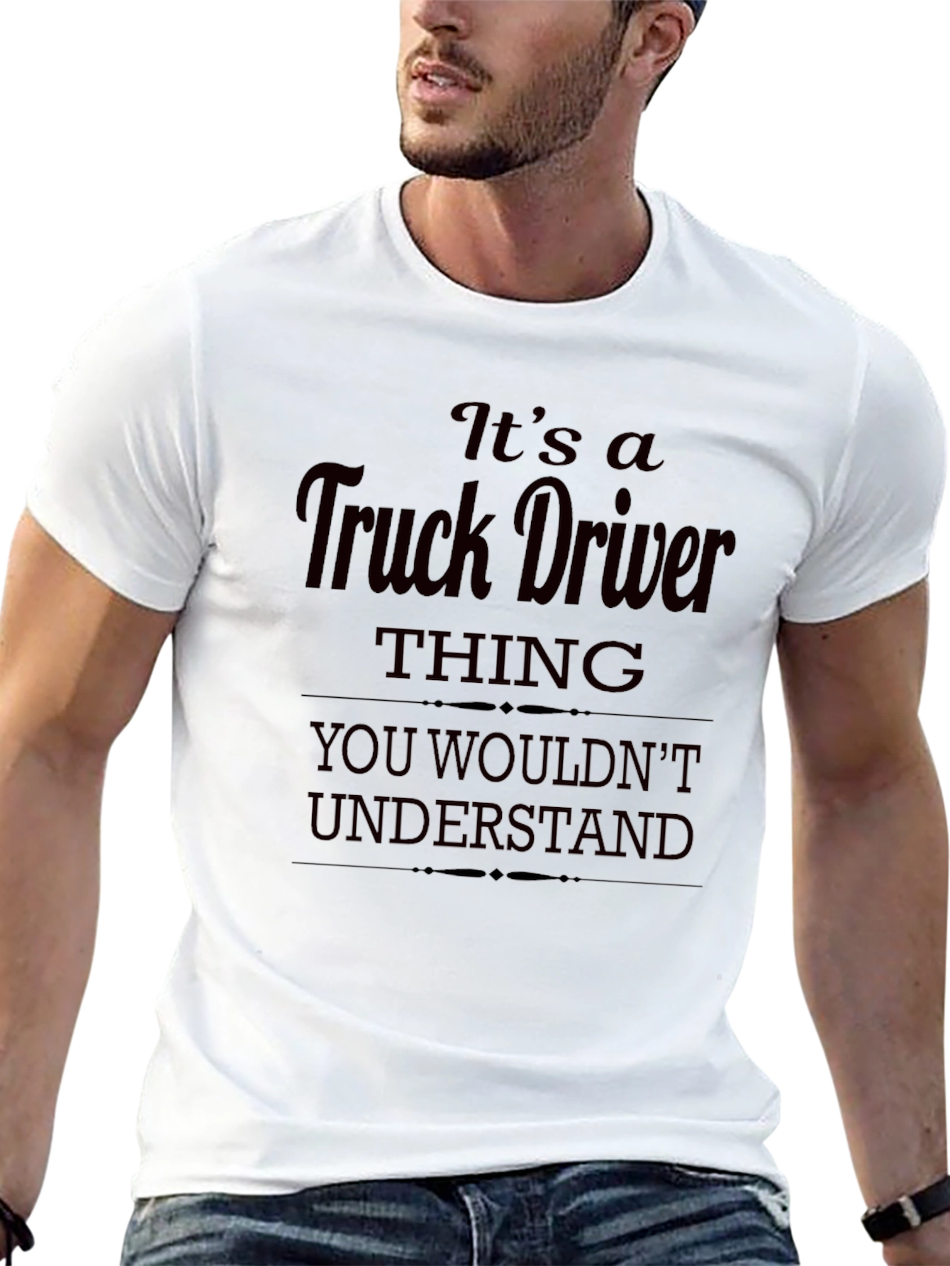 Its a Truck Driver Thing T-Shirt