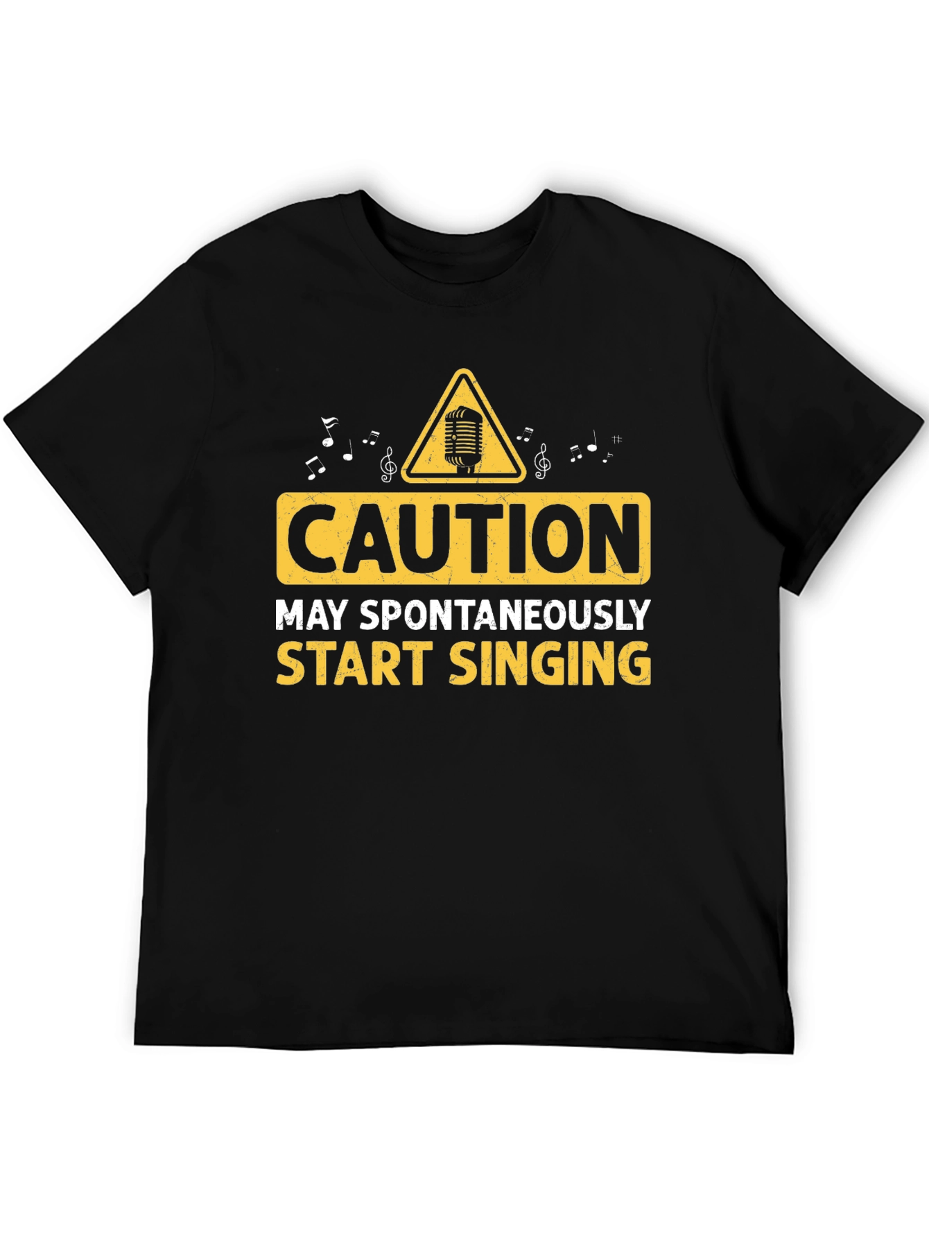Caution May Spontaneously Start Singing T-Shirt