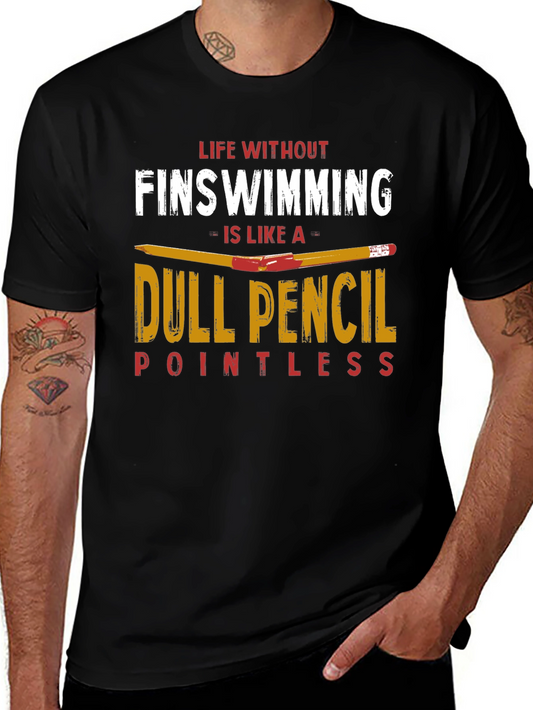 Funny Finswimming T-Shirt Dull Pencil