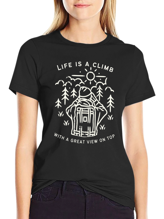Life is a Climb T-Shirt - Great View Hiking Tee