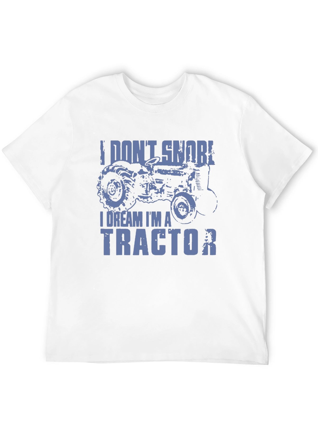 I Dream Im A Tractor Mens Graphic T-Shirt