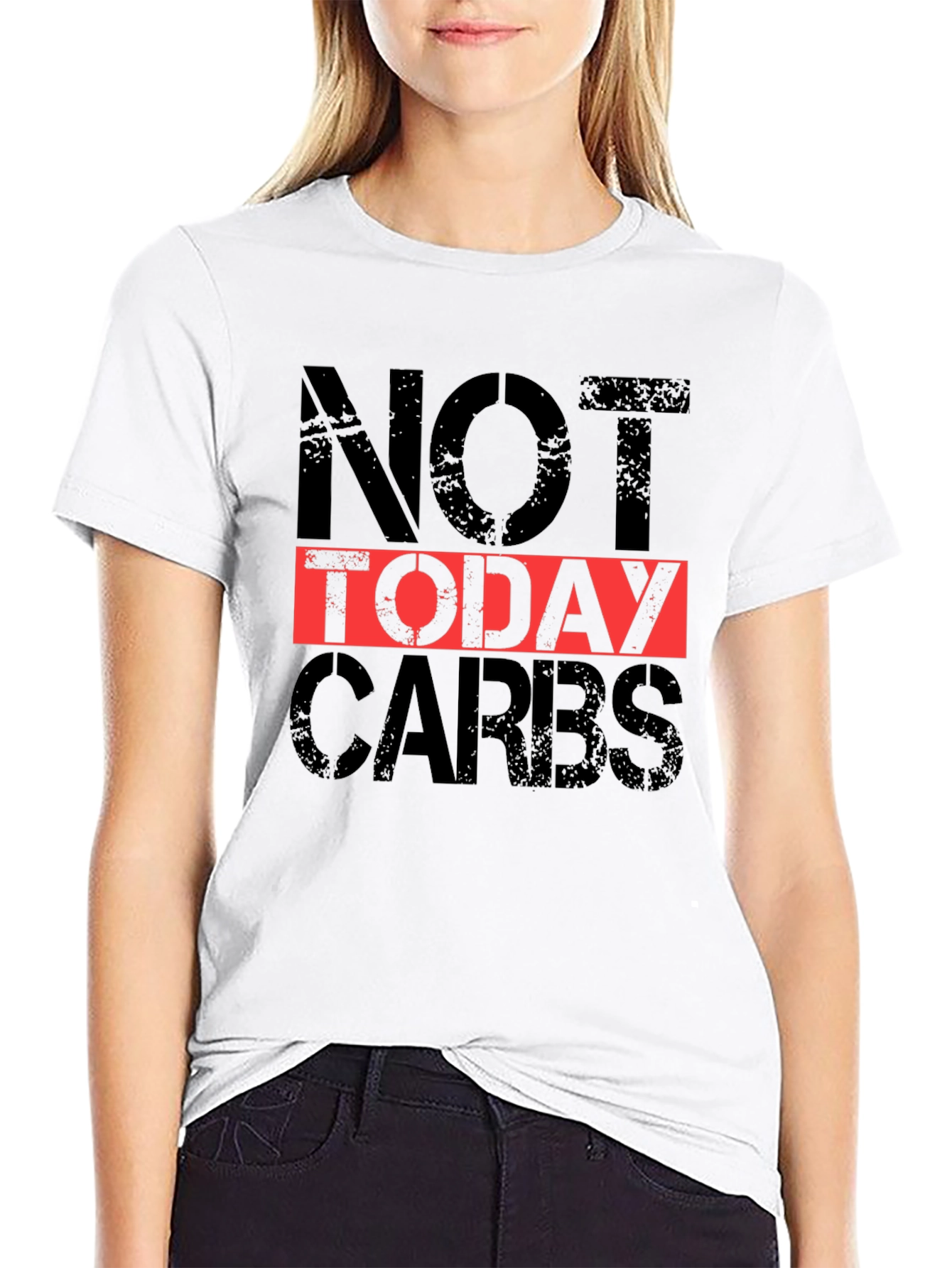 Not Today Carbs Graphic Tee