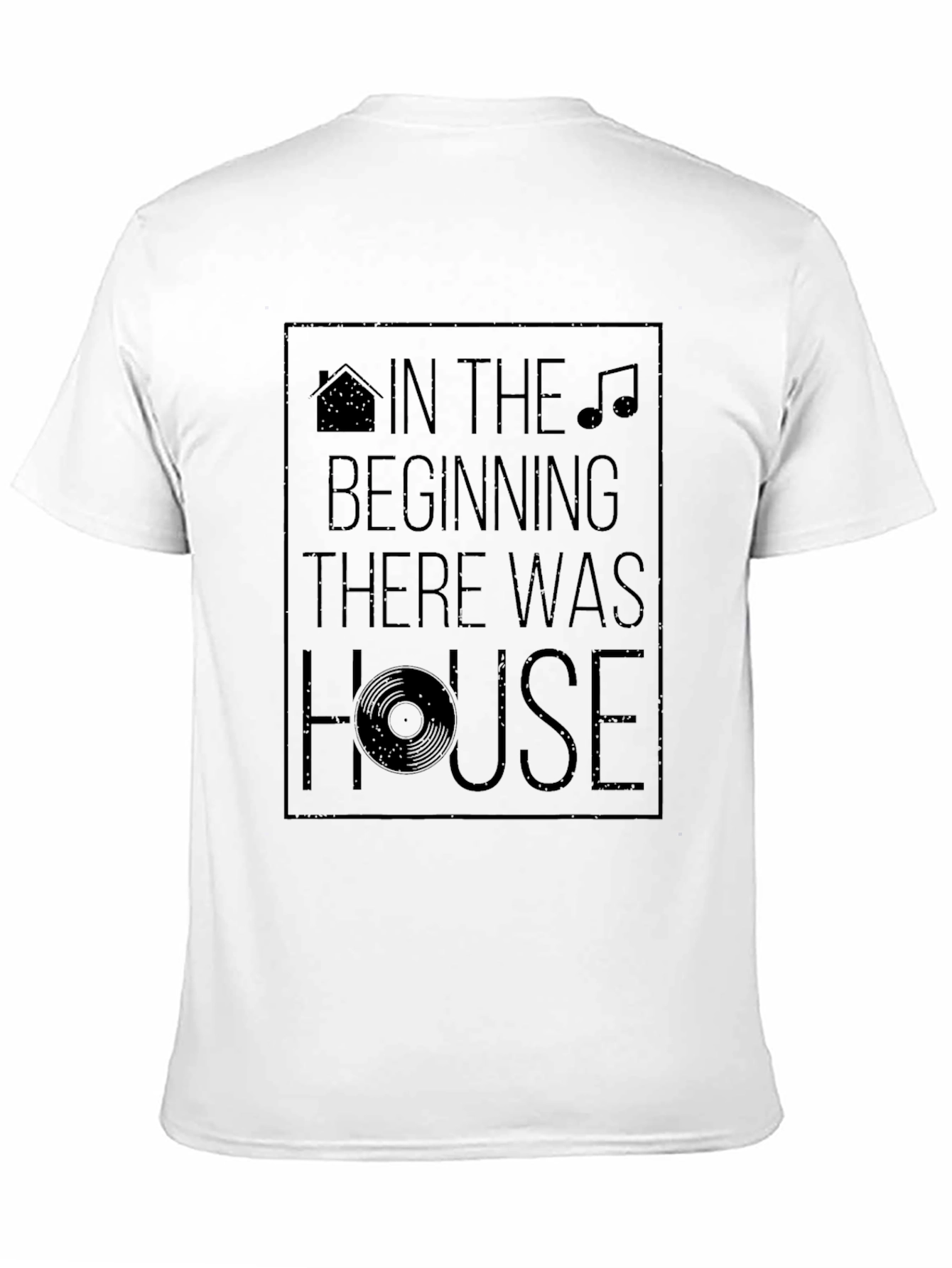 In The Beginning There Was House Graphic Tee