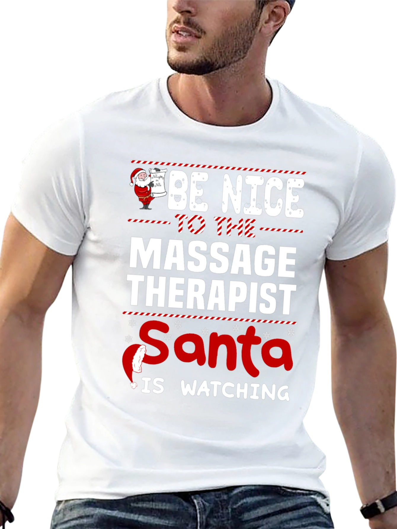 Be Nice to the Massage Therapist Santa Watching T-Shirt