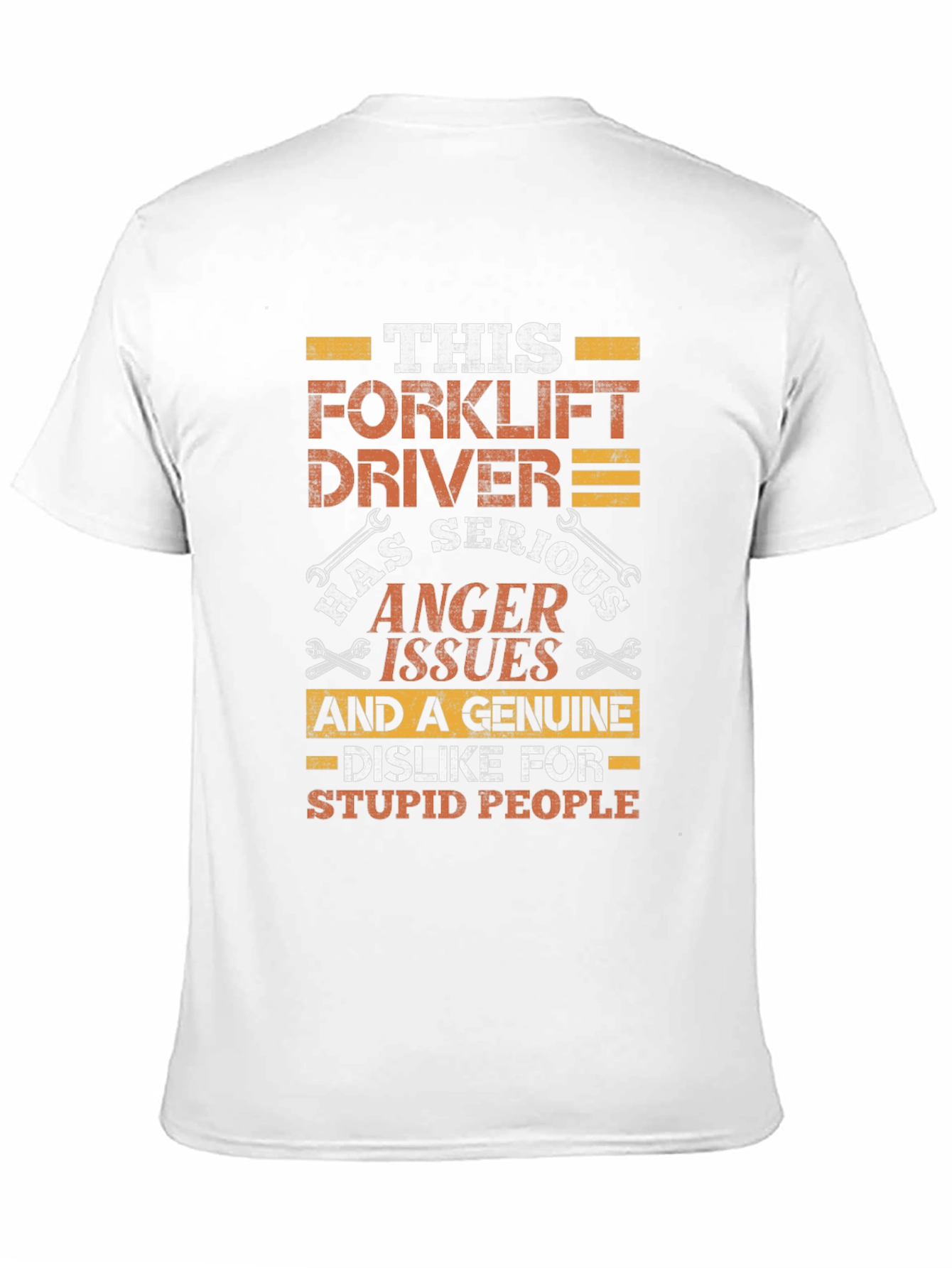 Forklift Driver Anger Issues Funny T-Shirt