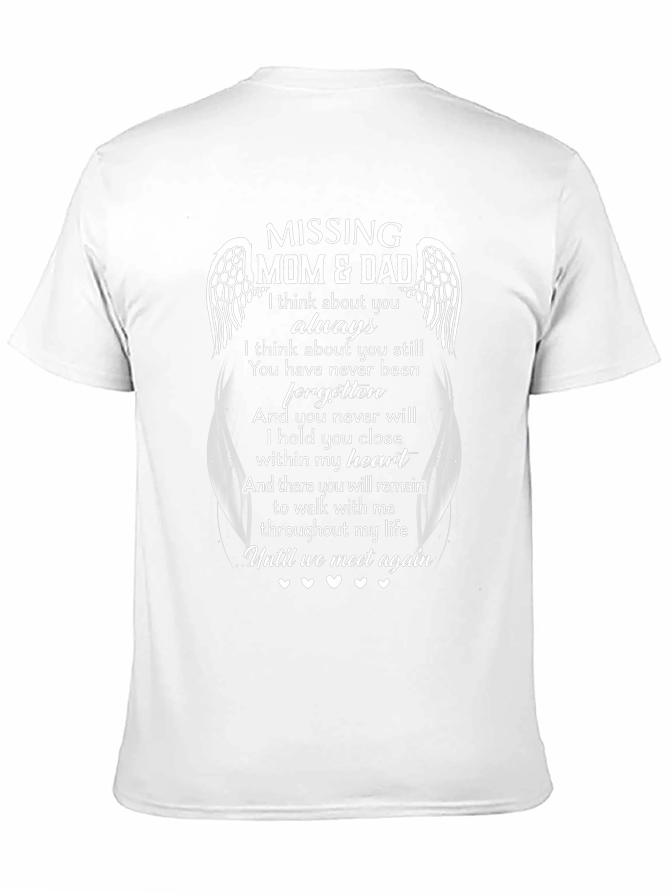 Missing Mom & Dad Memorial T-Shirt
