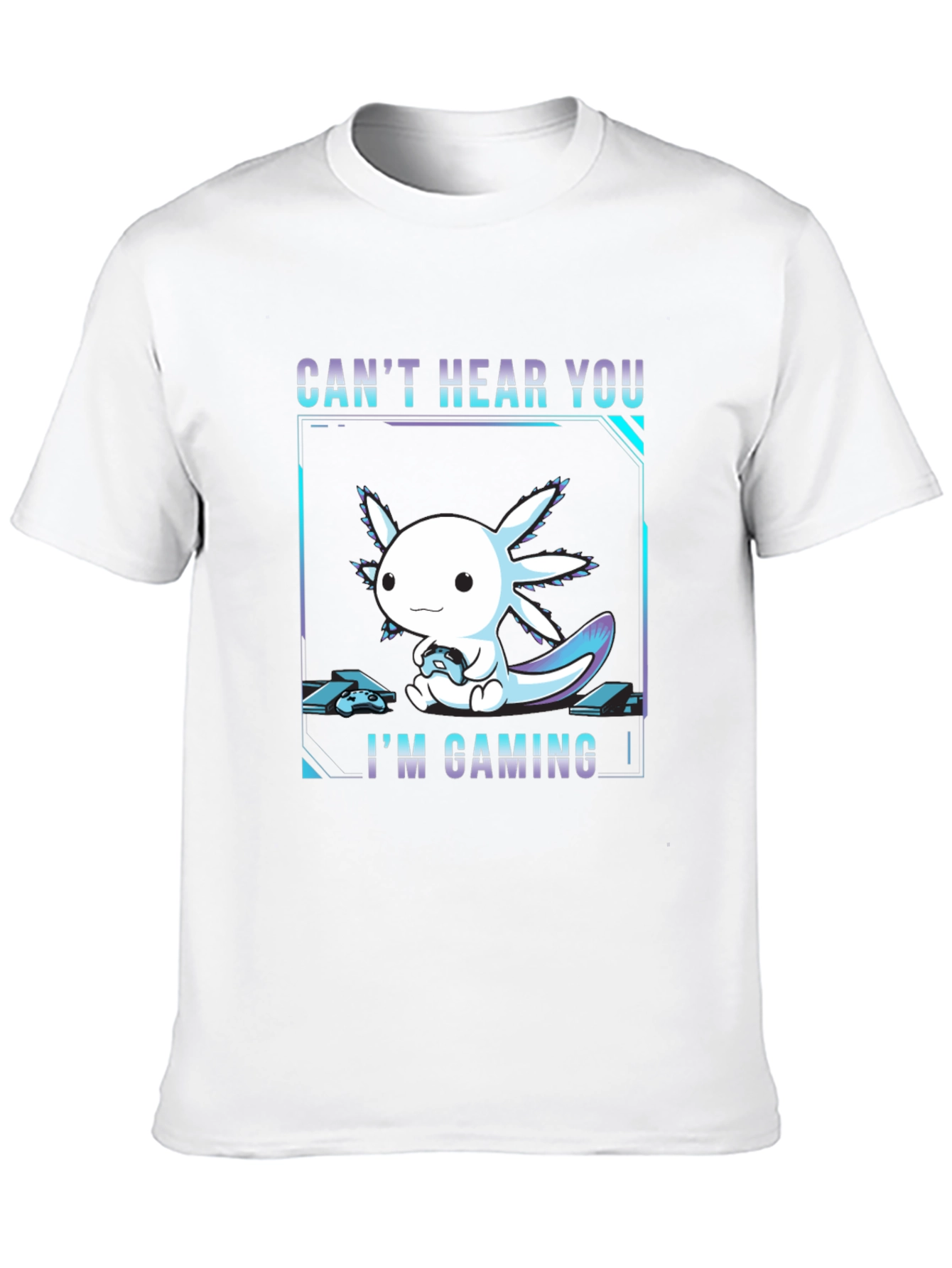 Cute Axolotl Gaming T-Shirt - Cant Hear You!