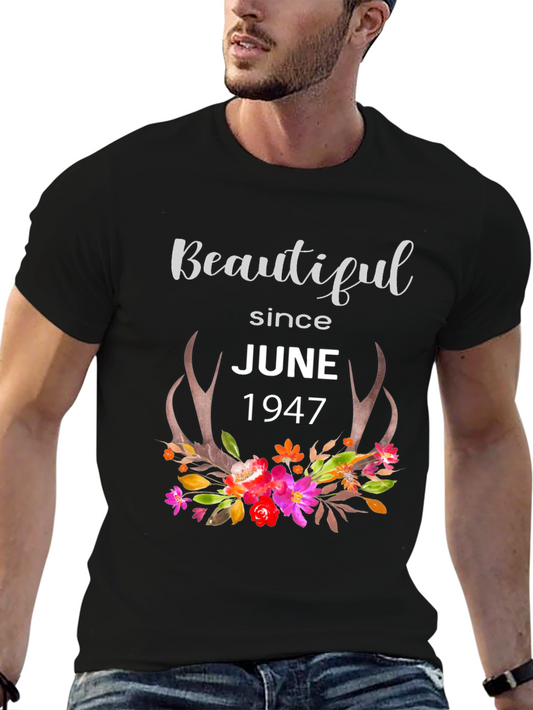 Beautiful Since June 1947 Graphic T-Shirt