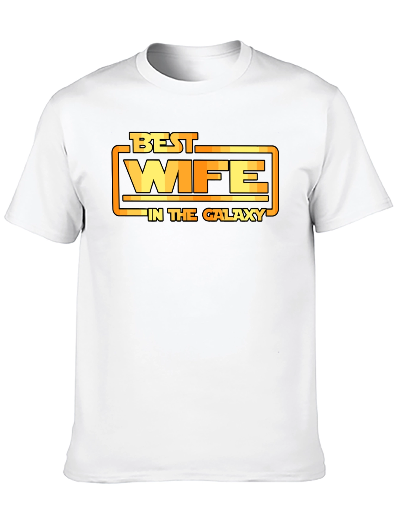 Best Wife In The Galaxy T-Shirt