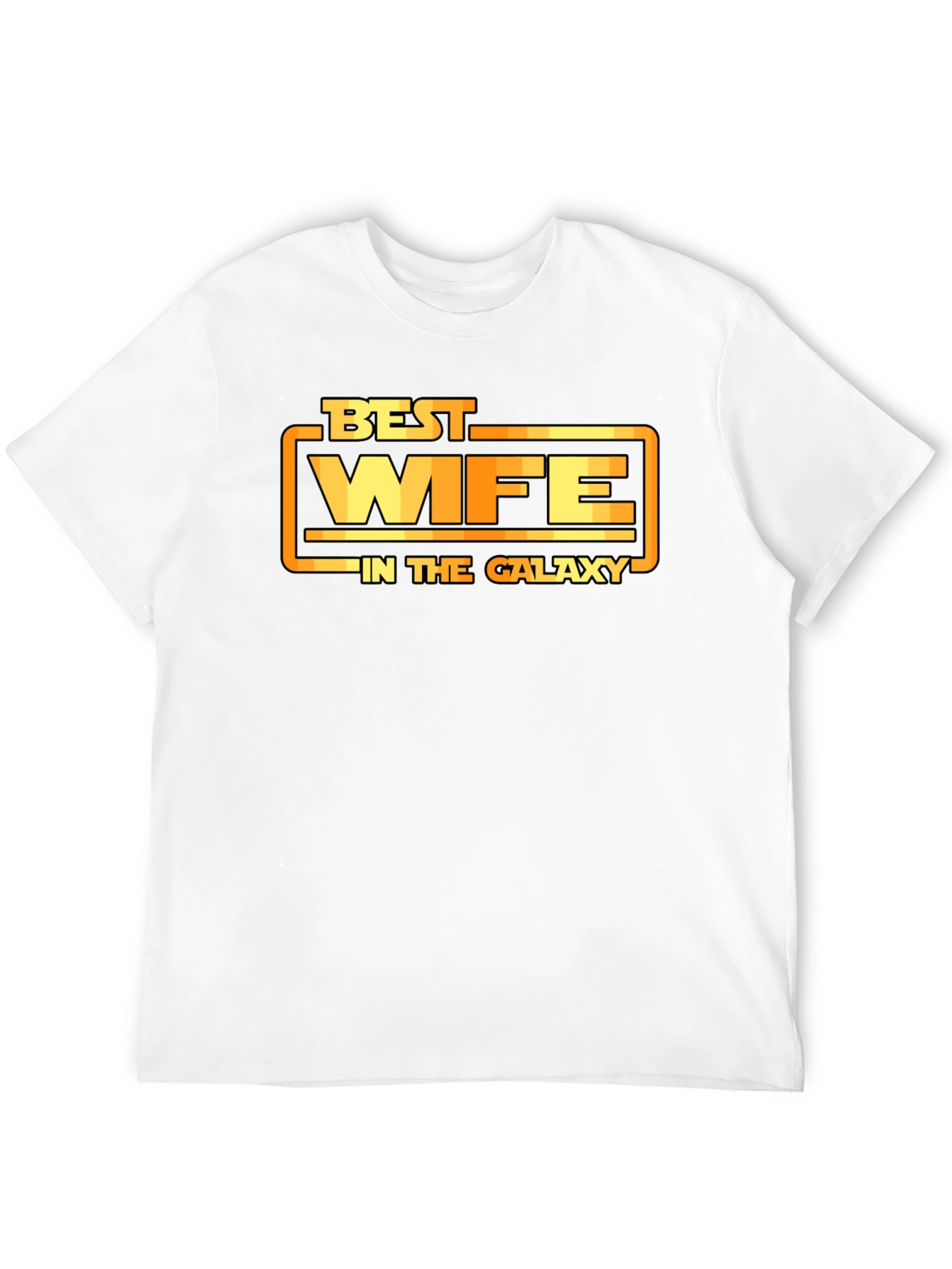 Best Wife In The Galaxy T-Shirt