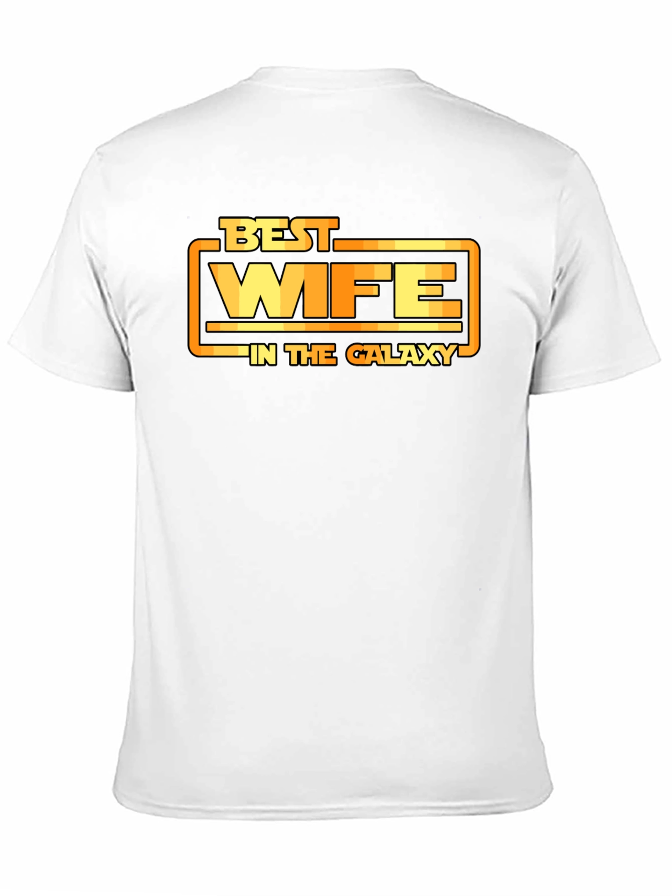 Best Wife In The Galaxy T-Shirt