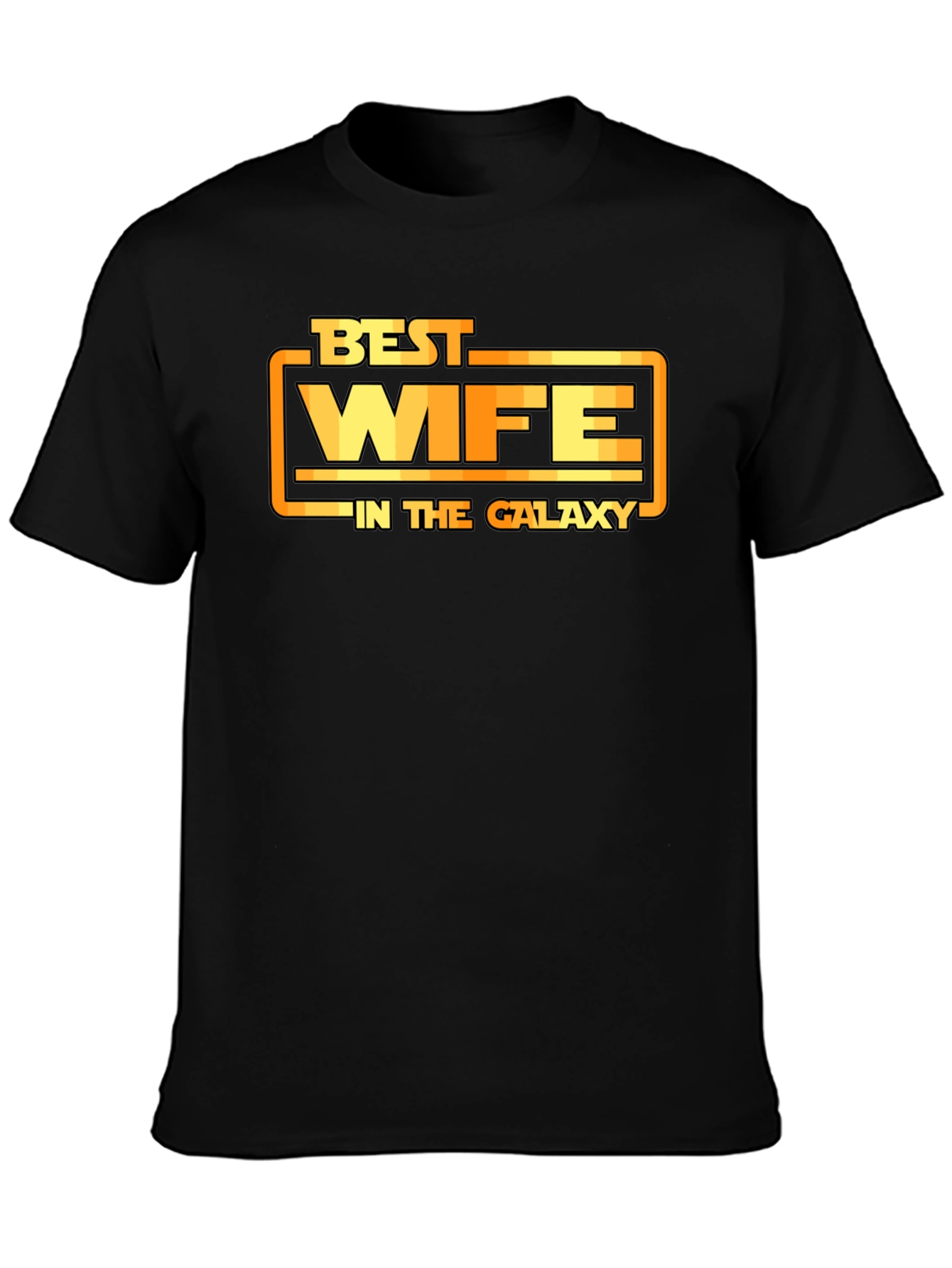 Best Wife In The Galaxy T-Shirt