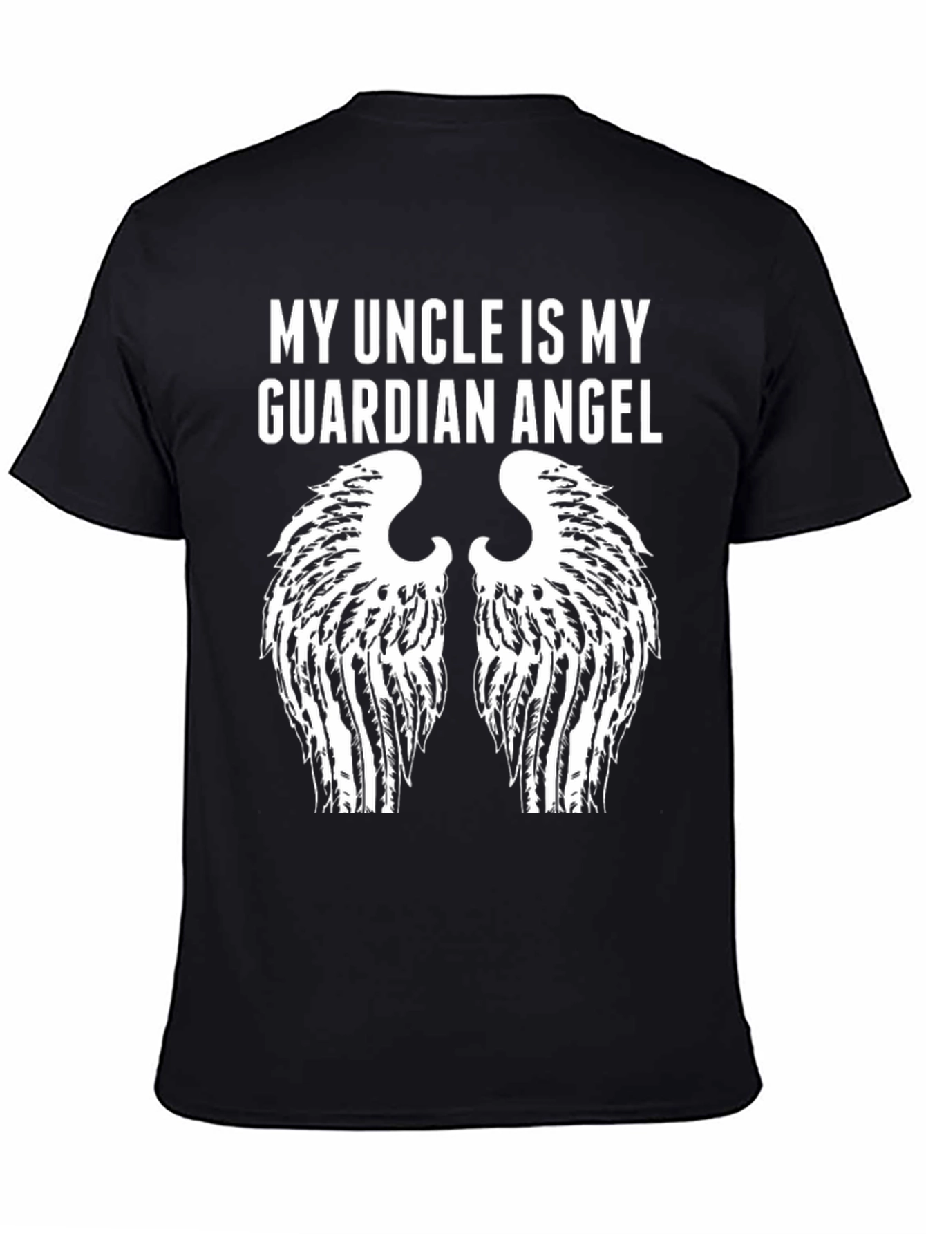 My Uncle is My Guardian Angel T-Shirt