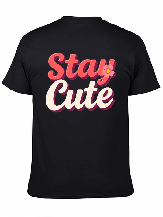 Stay Cute T-Shirt - Trendy Graphic Tee