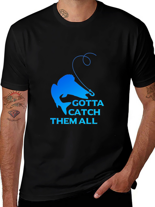 Gotta Catch Them All Fishing T-Shirt