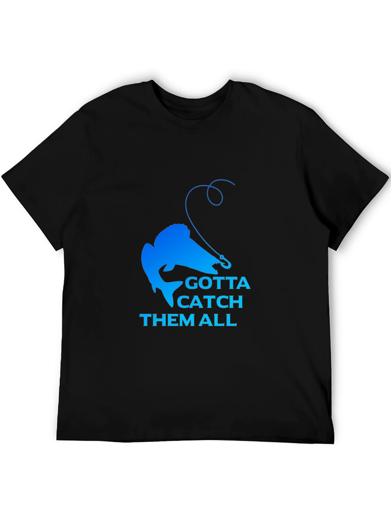 Gotta Catch Them All Fishing T-Shirt