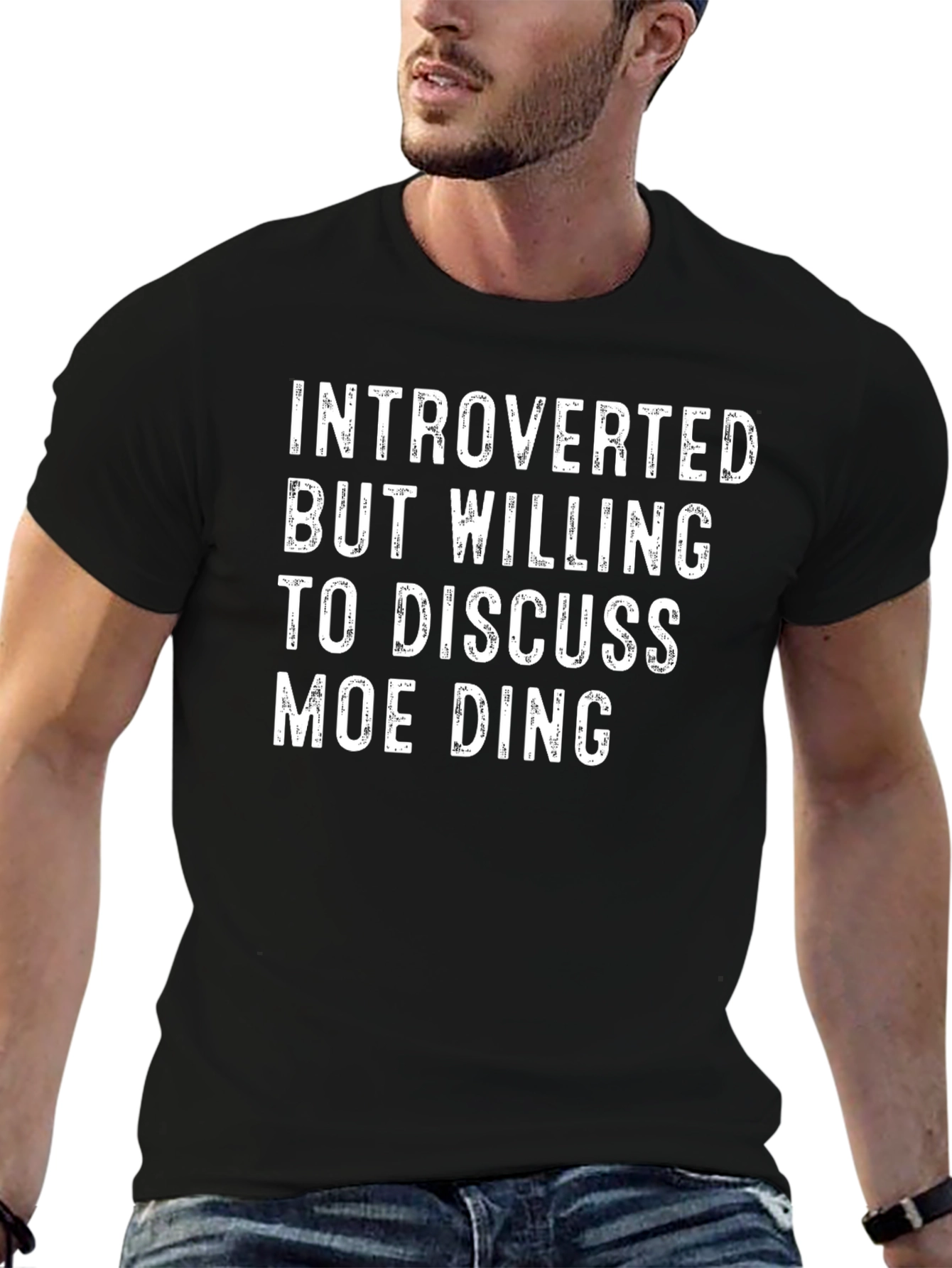 Introverted But Willing to Discuss Moe Ding T-Shirt