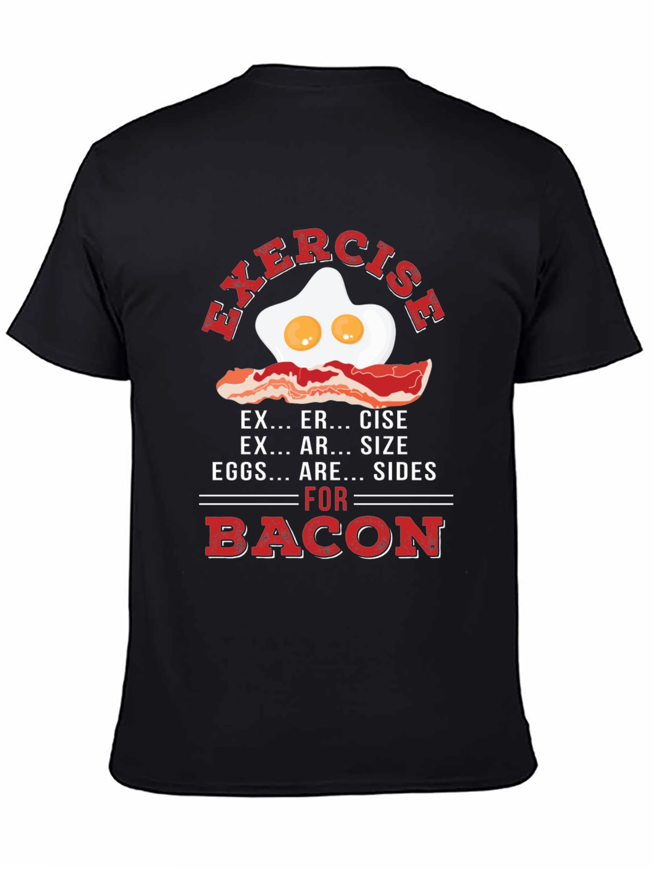 Exercise Eggs & Bacon T-Shirt - Funny Foodie Tee