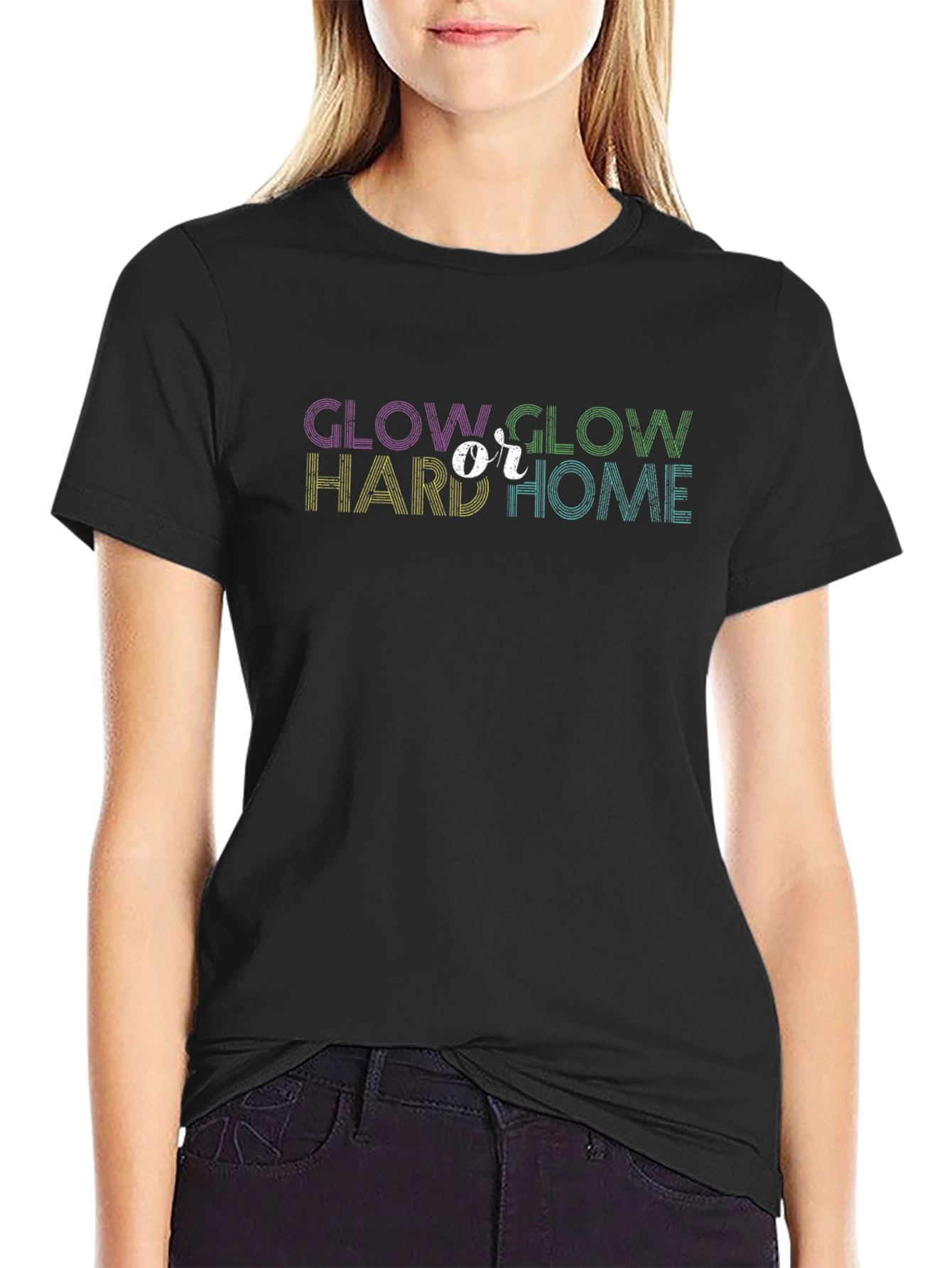 Glow Hard or Glow Home Graphic Tee