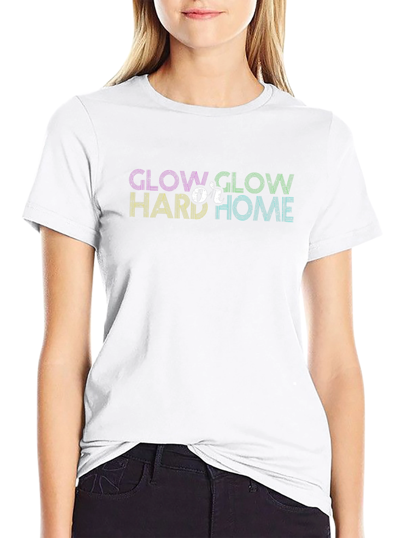 Glow Hard or Glow Home Graphic Tee