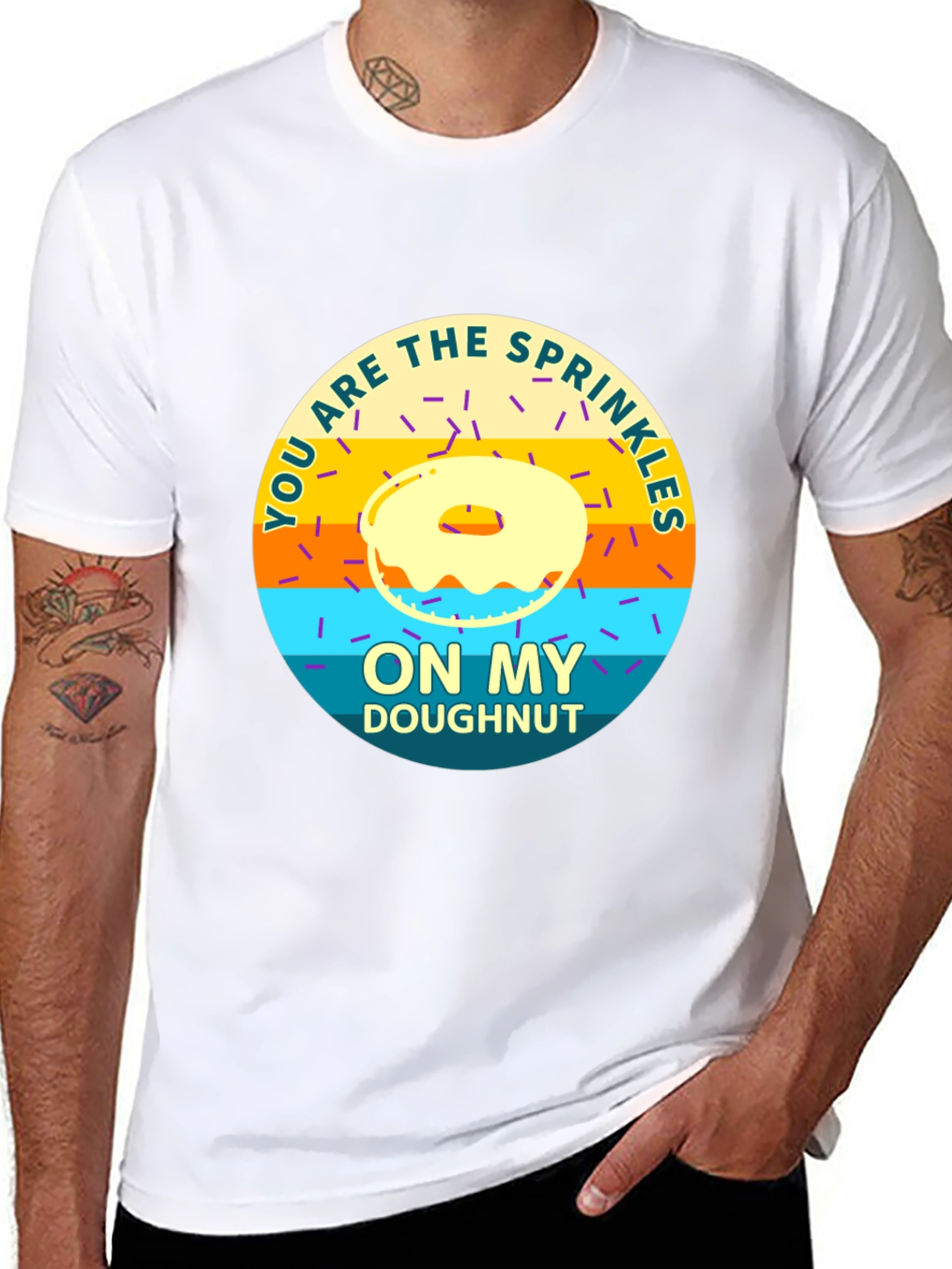 You Are the Sprinkles On My Doughnut T-Shirt
