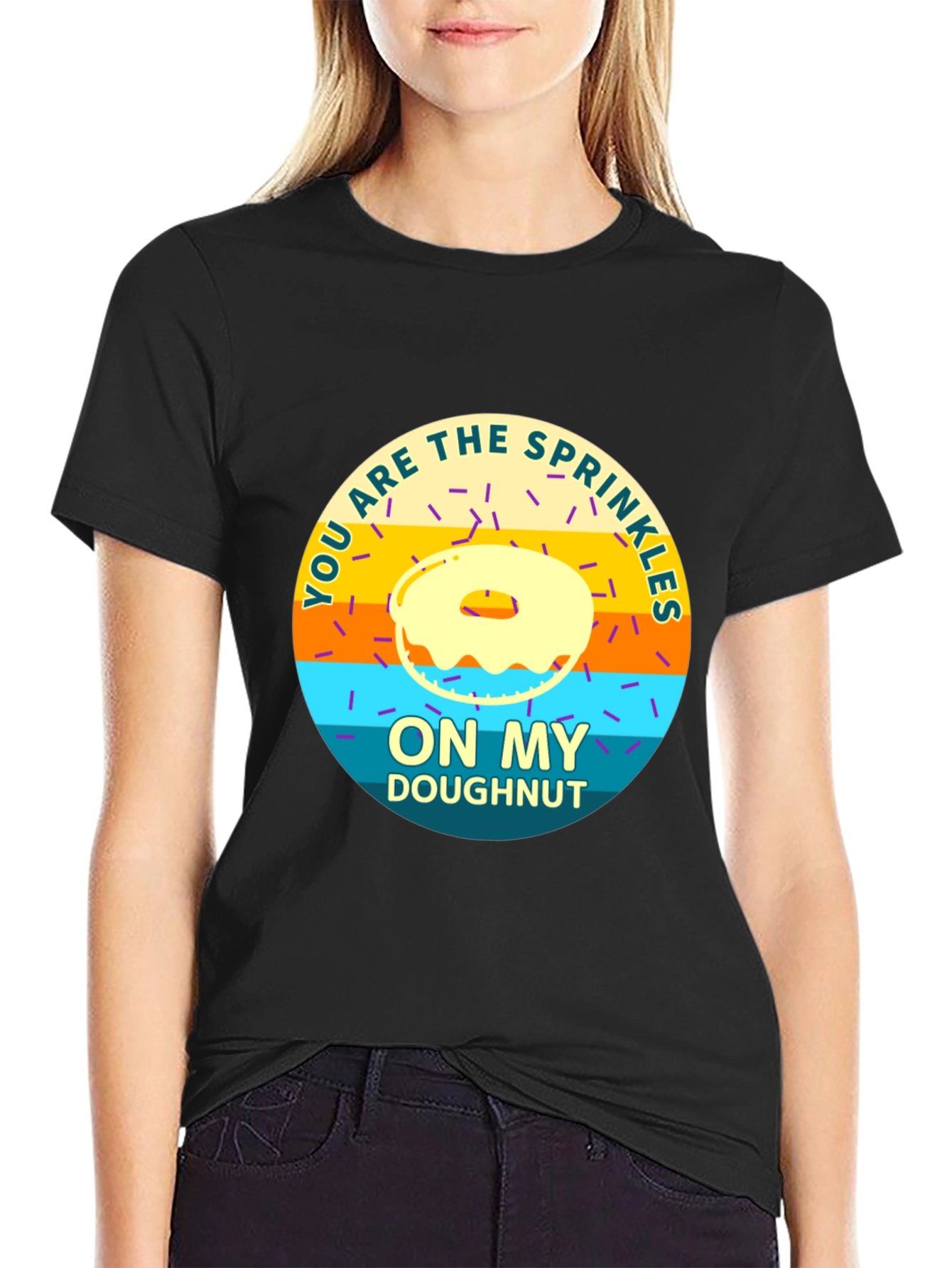 You Are the Sprinkles On My Doughnut T-Shirt