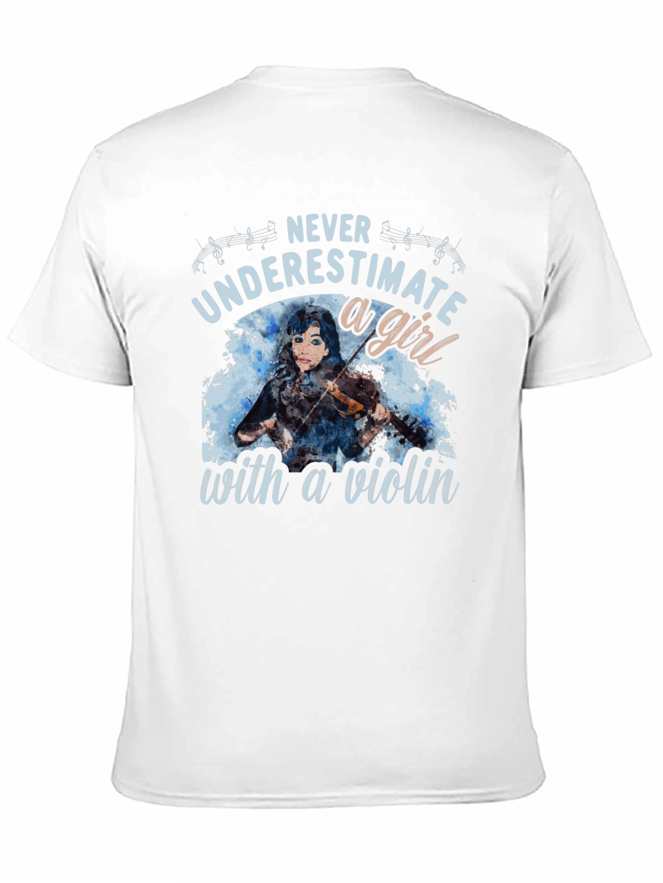 Never Underestimate a Girl with a Violin T-Shirt