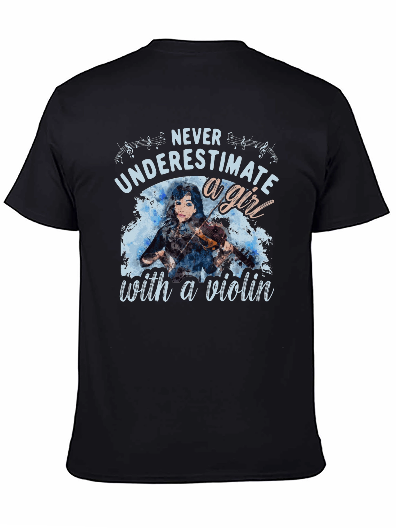 Never Underestimate a Girl with a Violin T-Shirt
