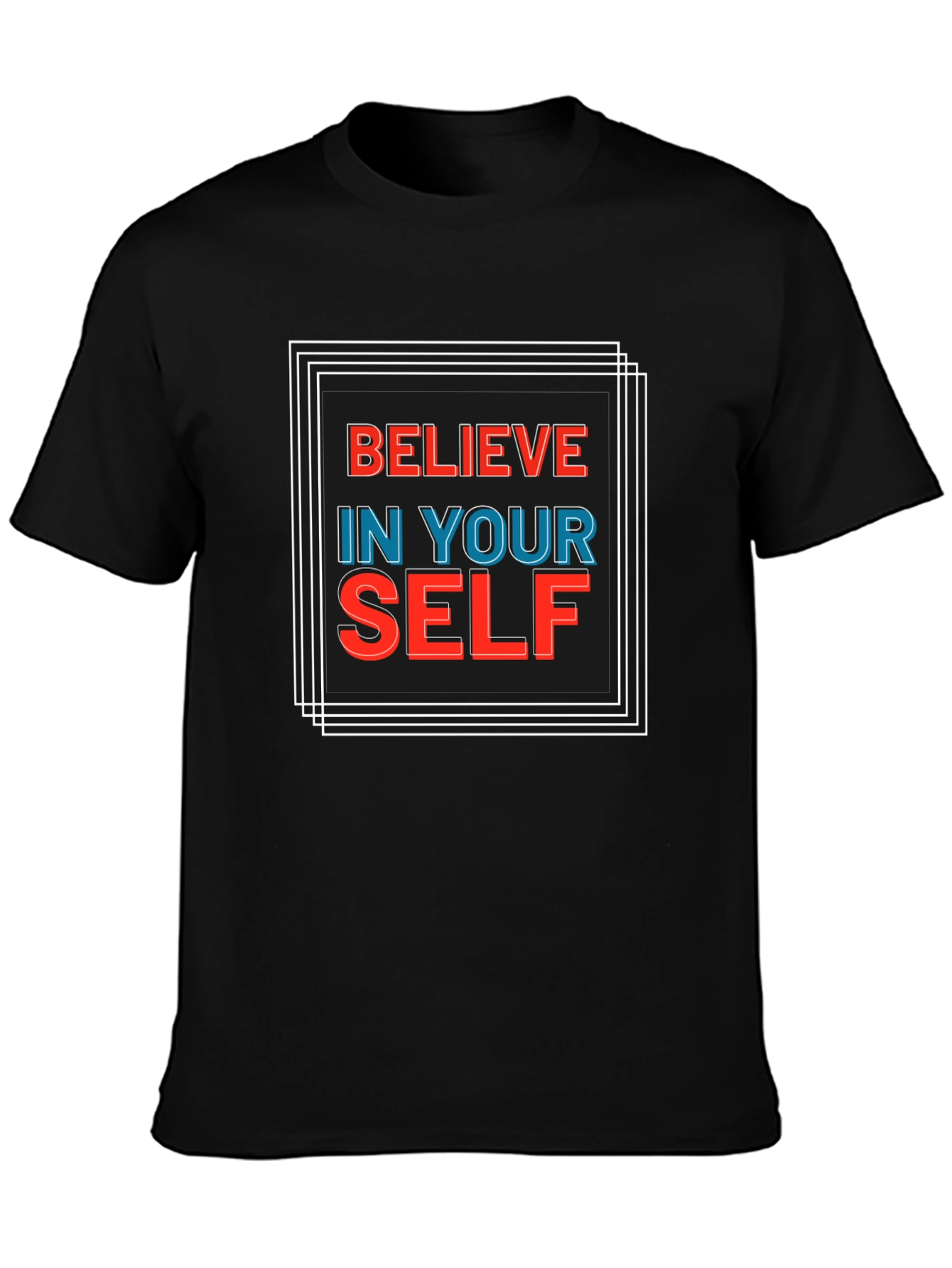 Believe In Yourself Graphic Tee