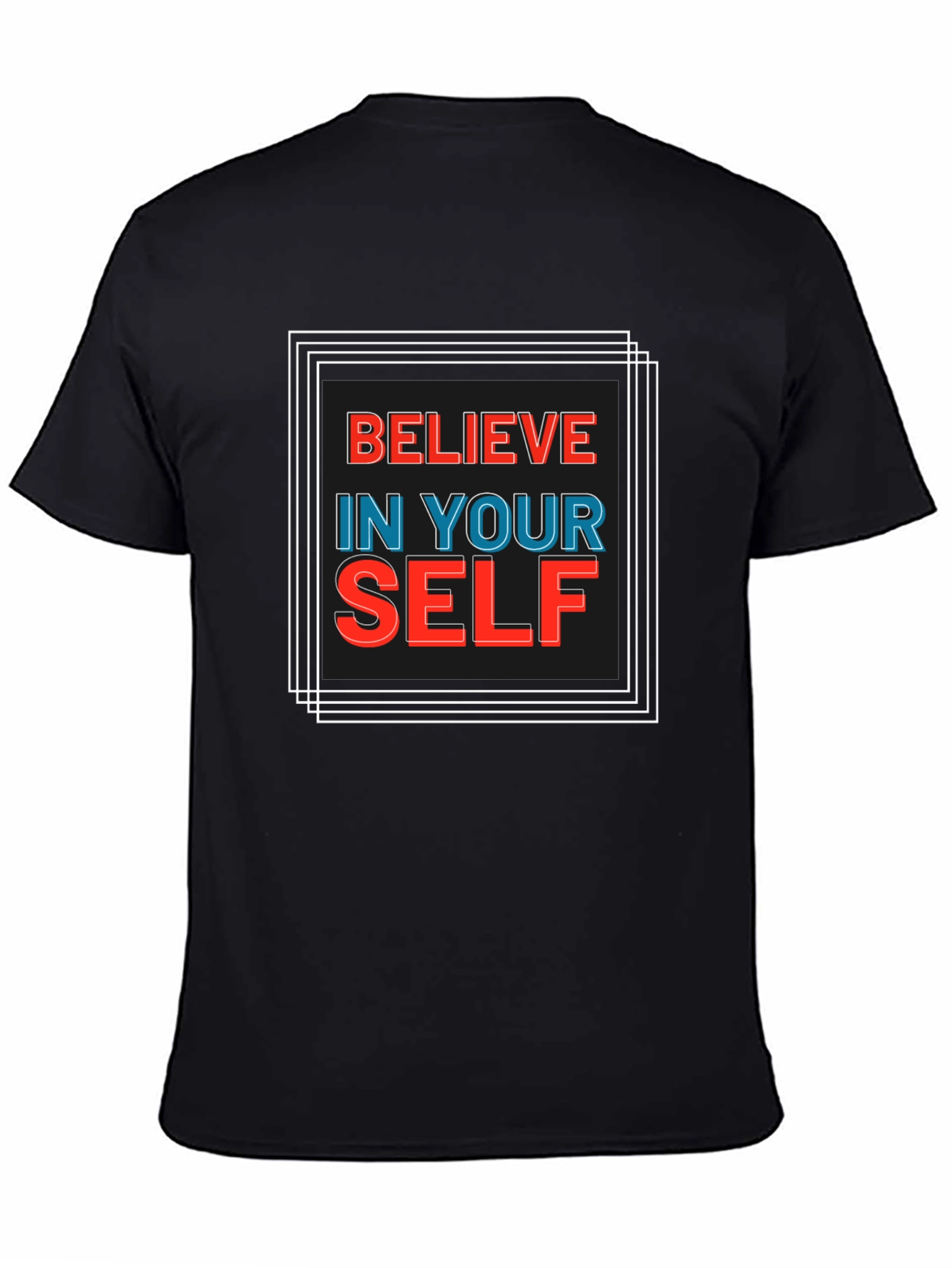 Believe In Yourself Graphic Tee