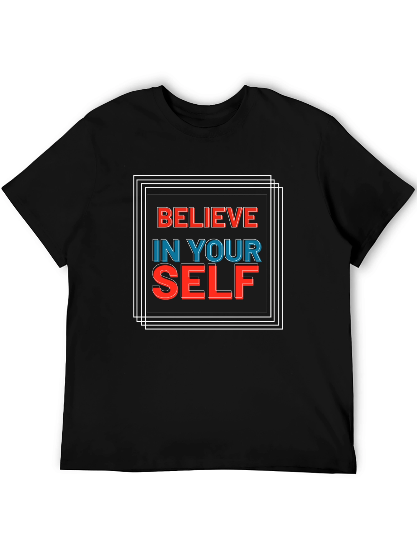 Believe In Yourself Graphic Tee